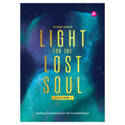 Light For The Lost Soul | Volume 1 Seeking Contentment For The Troubled Heart by Mizznina