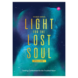 Light For The Lost Soul | Volume 1 Seeking Contentment For The Troubled Heart by Mizznina