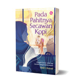 Pada Pahitnya Secawan Kopi by Aidil Ghazali