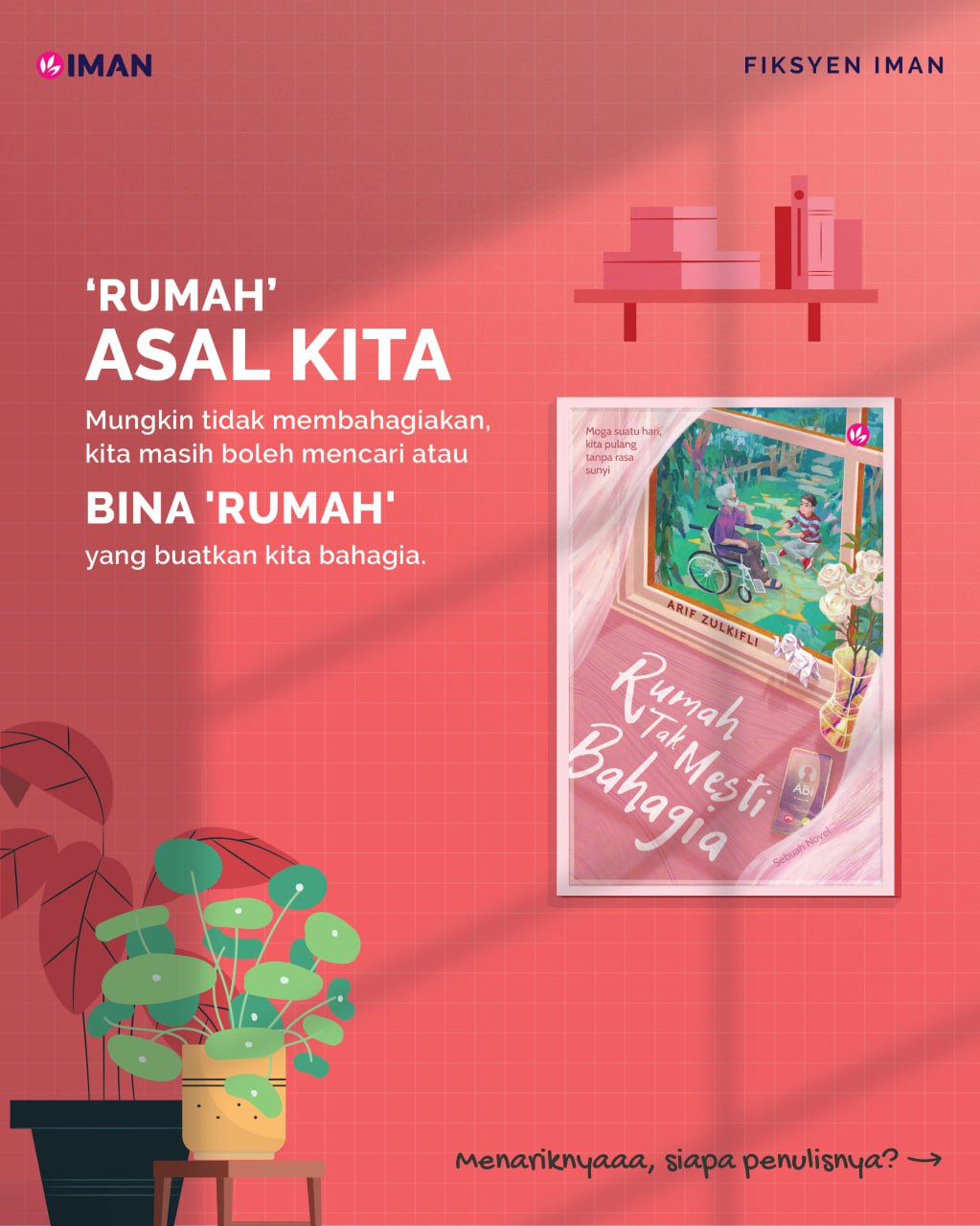 Iman Publication Buku Rumah Tak Mesti Bahagia by Arif Zulkifli 201580