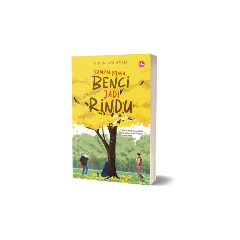 Sampai Masa, Benci Jadi Rindu by Aiden Adi Syah