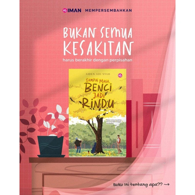 Sampai Masa, Benci Jadi Rindu by Aiden Adi Syah