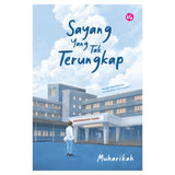 Sayang Yang Tak Terungkap oleh Muharikah