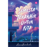 Semesta Terakhir Untuk Kita by Ainulfarihah