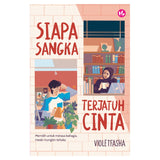Siapa Sangka Terjatuh Cinta by Violetfasha