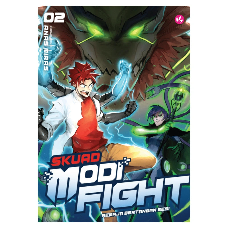 Skuad Modifight: Remaja Bertangan Besi #2 by Anas Miras