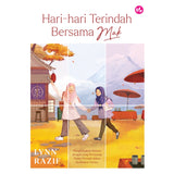 Hari-hari Terindah Bersama Mak by Lynn Razif