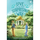 Love, In The Most Surprising Way by Khairun Atika Kamsan + [FREE Online Exclusive 1000 Die-Cut Bookmark]