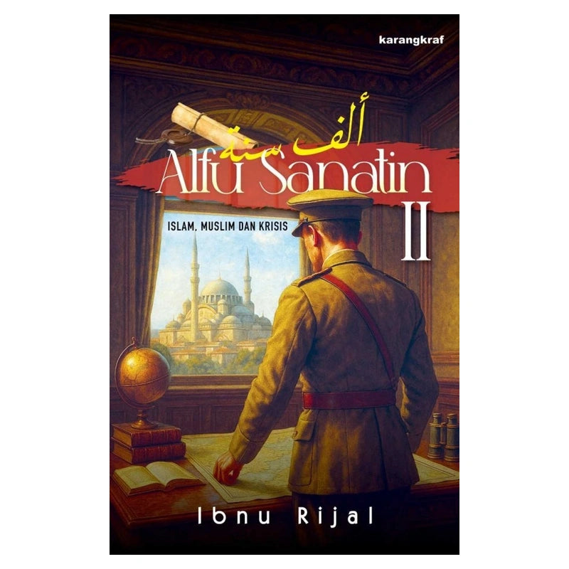 Alfu Sanatin II : ISLAM, MUSLIM DAN KRISIS - Ibnu Rijal