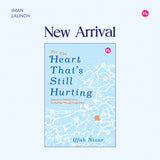 IMAN Shoppe Bookstore For the Heart That’s Still Hurting by Iffah Nizar 101164