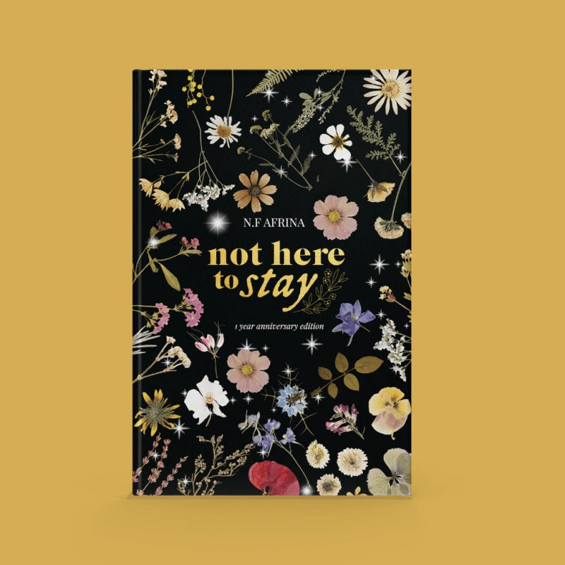 Not Here to Stay by N.F. Afrina