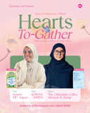 [TWO TICKETS] Hearts-To-Gather (Rizq & Forgiveness Edition) Soul Sisters Gathering with Ayesha & Iffah Nizar