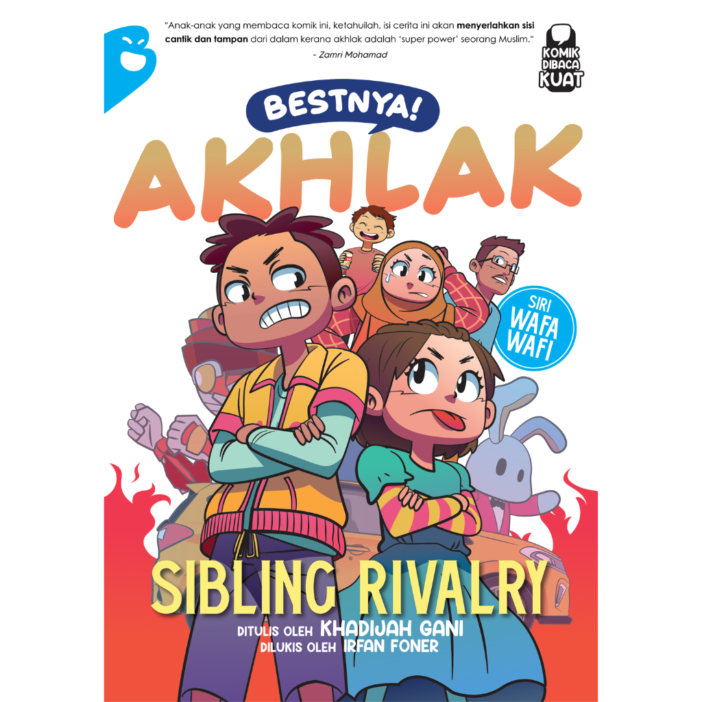 Irfan Foner Buku Bestnya! Akhlak: Sibling Rivalry by Khadijah Ghani & Irfan Foner 100859