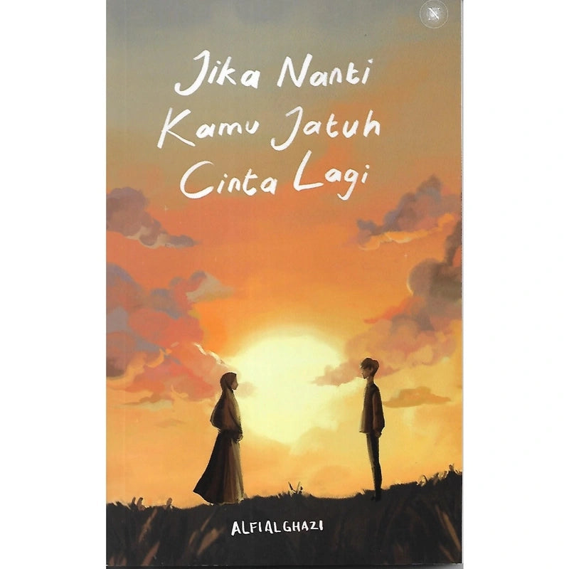 Jika Nanti Kamu Jatuh Cinta Lagi by Alfial Ghazi (Edisi Kaver Baru!)