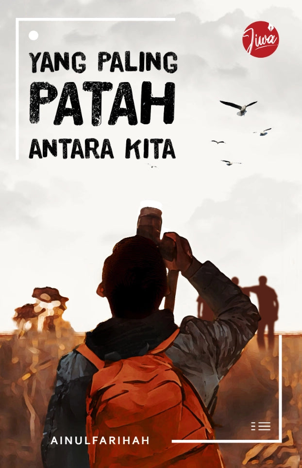 Jejak Tarbiah Yang Paling Patah antara Kita by Ainul Farihah 202507