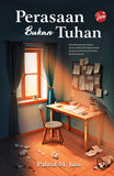 Perasaan Bukan Tuhan by Ustaz Pahrol Mohd Juoi