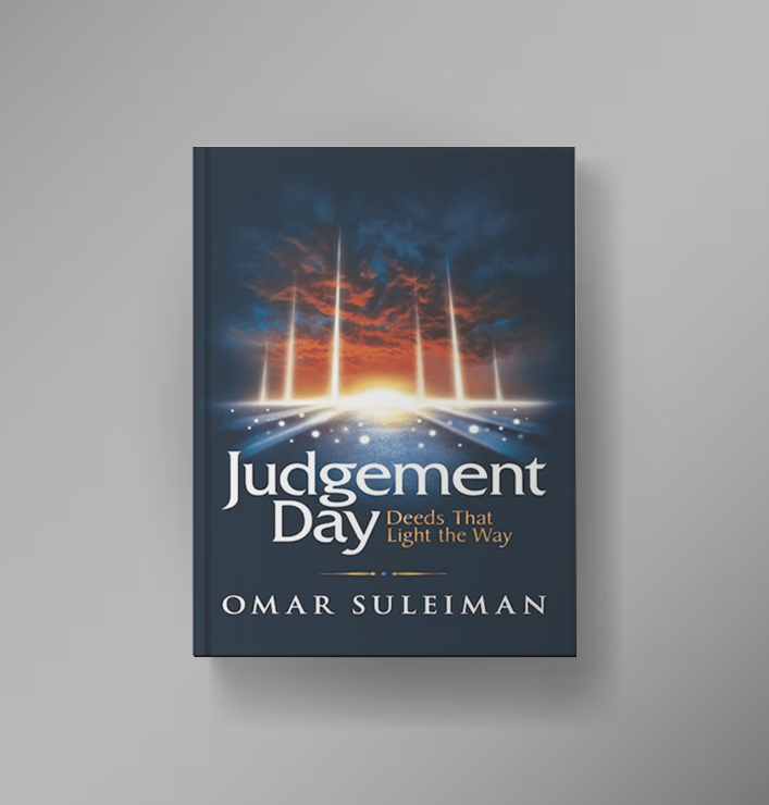 Judgement Day Deeds That Light the Way by Omar Suleiman