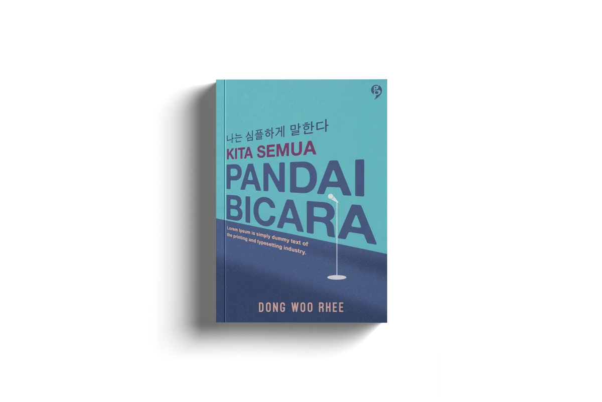 Kita Semua Pandai Bicara oleh Dong Woo Rhee