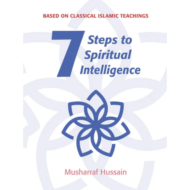 [DEFECT] 7 Steps to Spiritual Intelligence by Musharraf Hussain