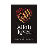 Allah Loves... by Omar Suleiman (Kube Publishing)
