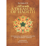 A Treasury of Hadith A Commentary on Nawawi's Forty Prophetic Traditons by Ibn Daqiq al-'Id