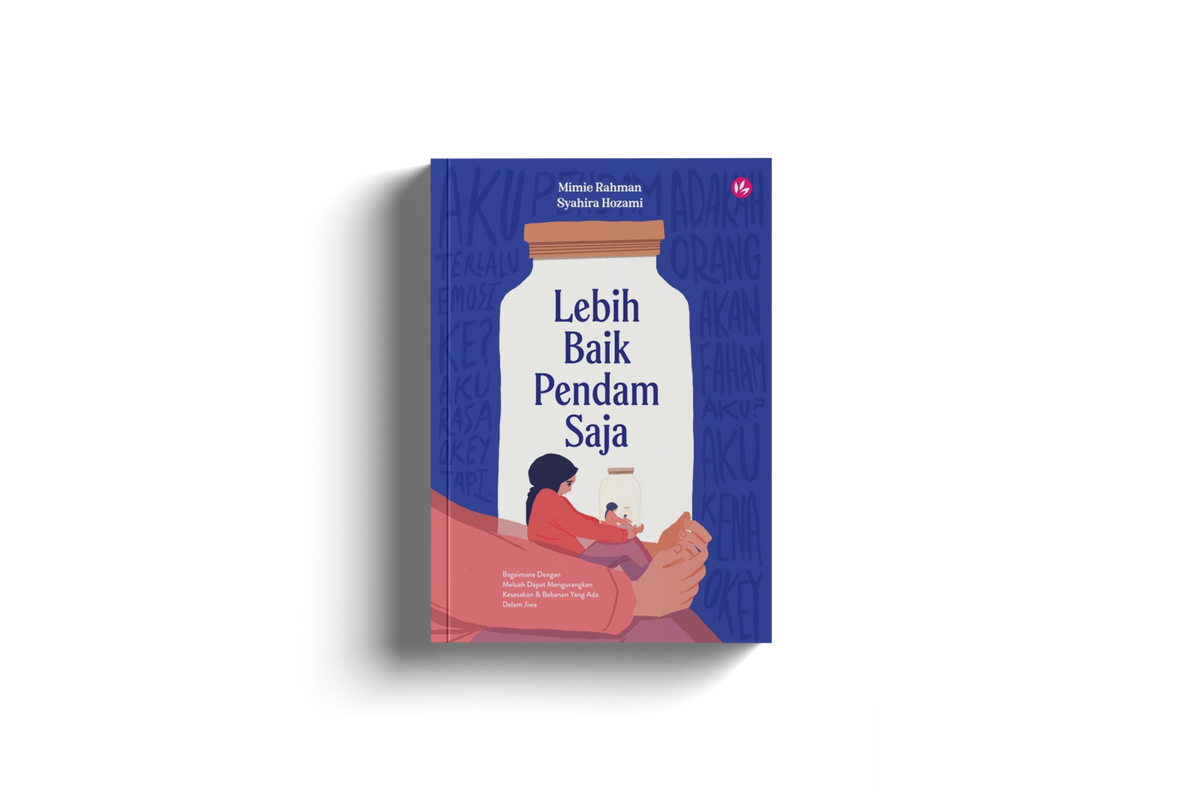 Lebih Baik Pendam Saja oleh Mimie Rahman & Syahira Hozami