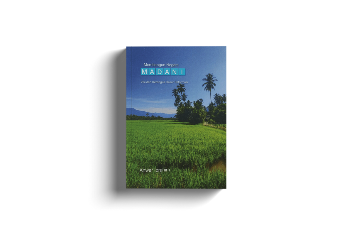 Membangun Negara Madani: Visi dan Kerangka Dasar Reformasi oleh IDE Research Centre Sdn Bhd