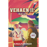 Vehaen II: Rif'at by Ainulfarihah