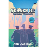 Manes Wordworks Buku Vehaen III: Sahabat Terakhir by Ainulfarihah 100984