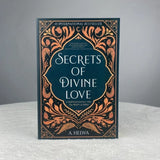 Secrets of Divine Love A Spiritual Journey Into the Heart of Islam by A. Helwa