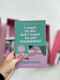 PANSING DISTRIBUTION Book I Want To Die But I Want To Eat Tteokbokki (Softcover) by Baek Sehee 201610