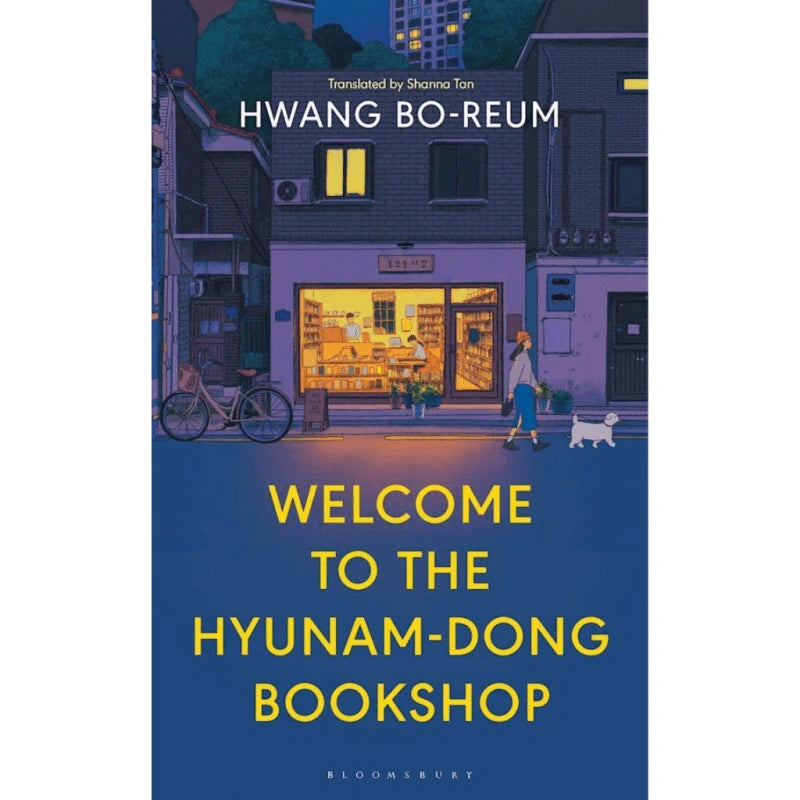 Welcome to The Hyunam-Dong Bookshop by Hwang Bo-Reum