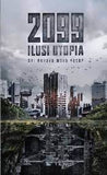 Patriots Publishing Buku 2099: Ilusi Utopia 201528