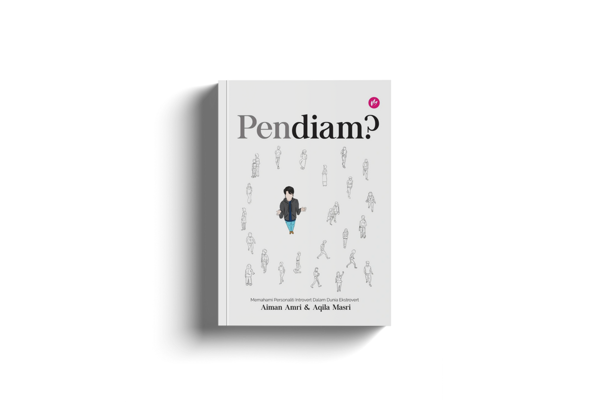 Pendiam? Memahami Personaliti Introvert Dalam Dunia Ekstrovert By Aiman Amri & Aqila Masri