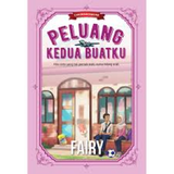 Prolog Media Peluang Kedua Buatku by Fairy 202569