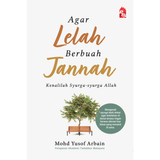 PTS Bookcafe Buku Agar Lelah Berbuah Jannah: Kenalilah Syurga-syurga Allah by Mohd Yusof Arbain 100778