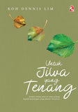 PTS Bookcafe Buku Untuk Jiwa yang Tenang by Dennis Lim 100891