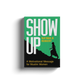 Show Up A Motivational Message for Muslim Women by Na'ima B Robert