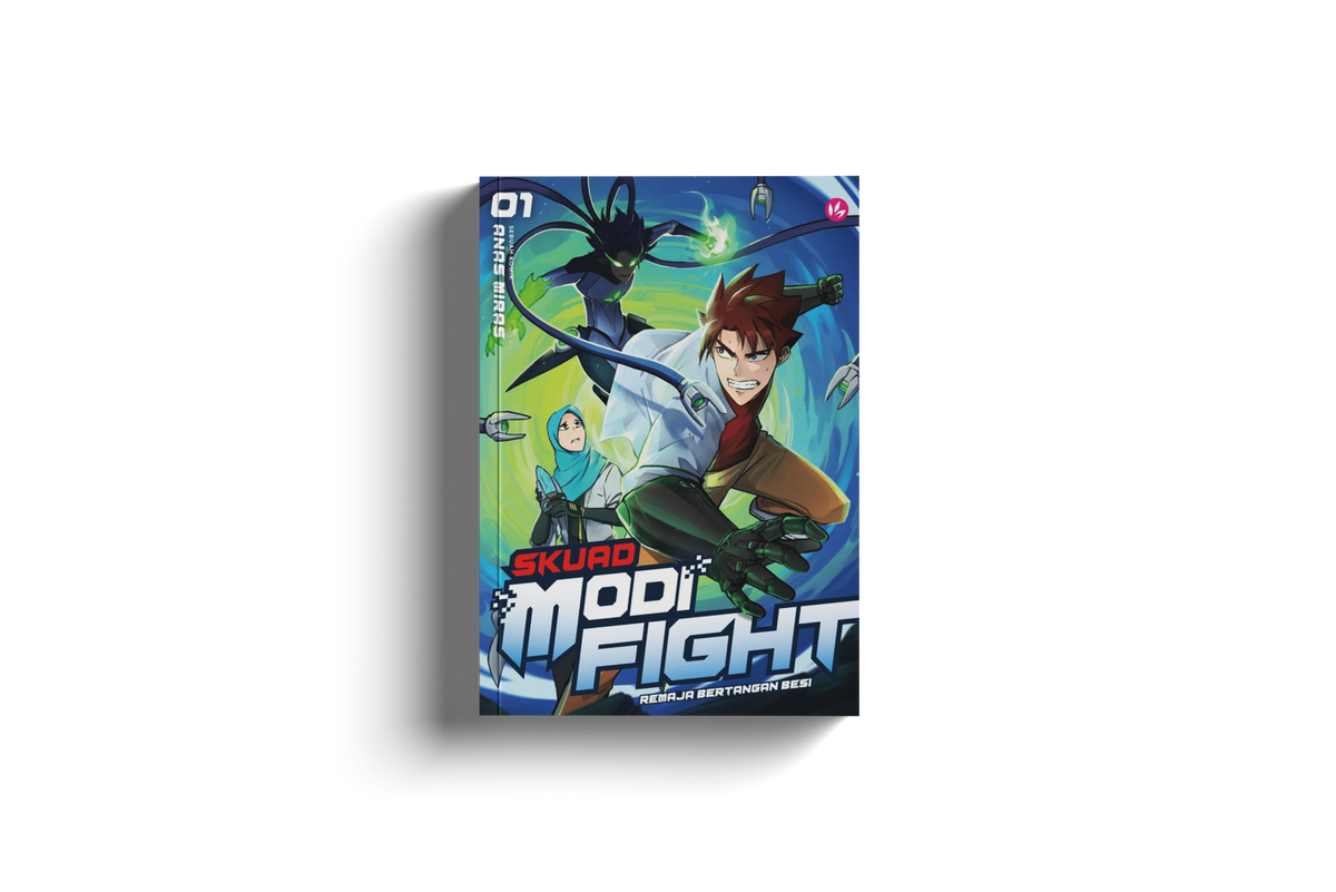 Skuad Modifight: Remaja Bertangan Besi #1 by Anas Miras