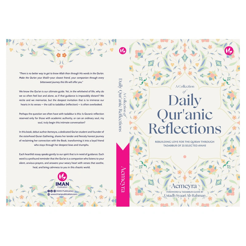 A Collection of Daily Qur'anic Reflections Rebuilding Love for the Qur'an Through Tadabbur of Aemeyra 25 Selected Ayahs by Aemeyra