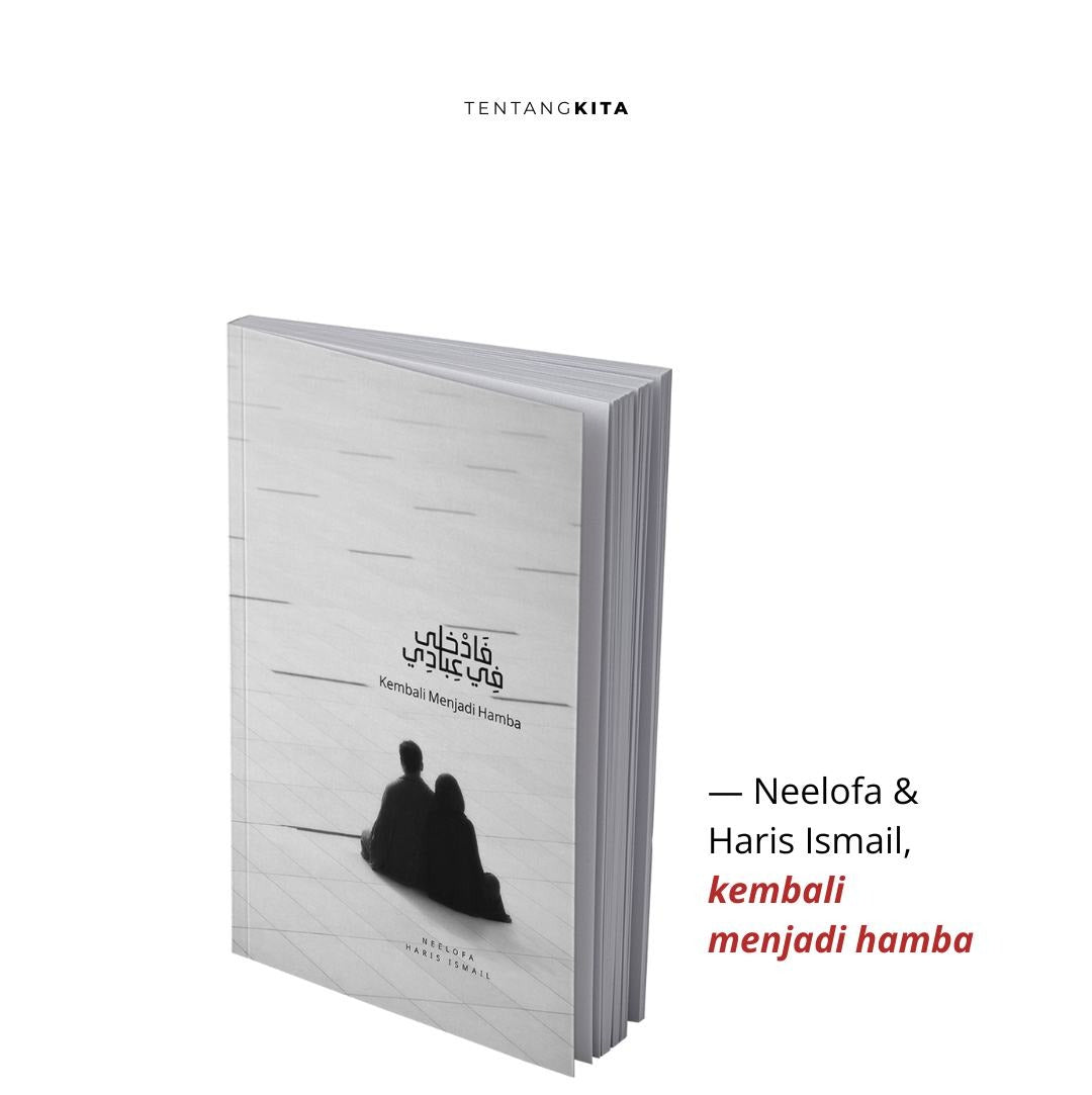 Kembali Menjadi Hamba oleh Neelofa & Harris Ismail