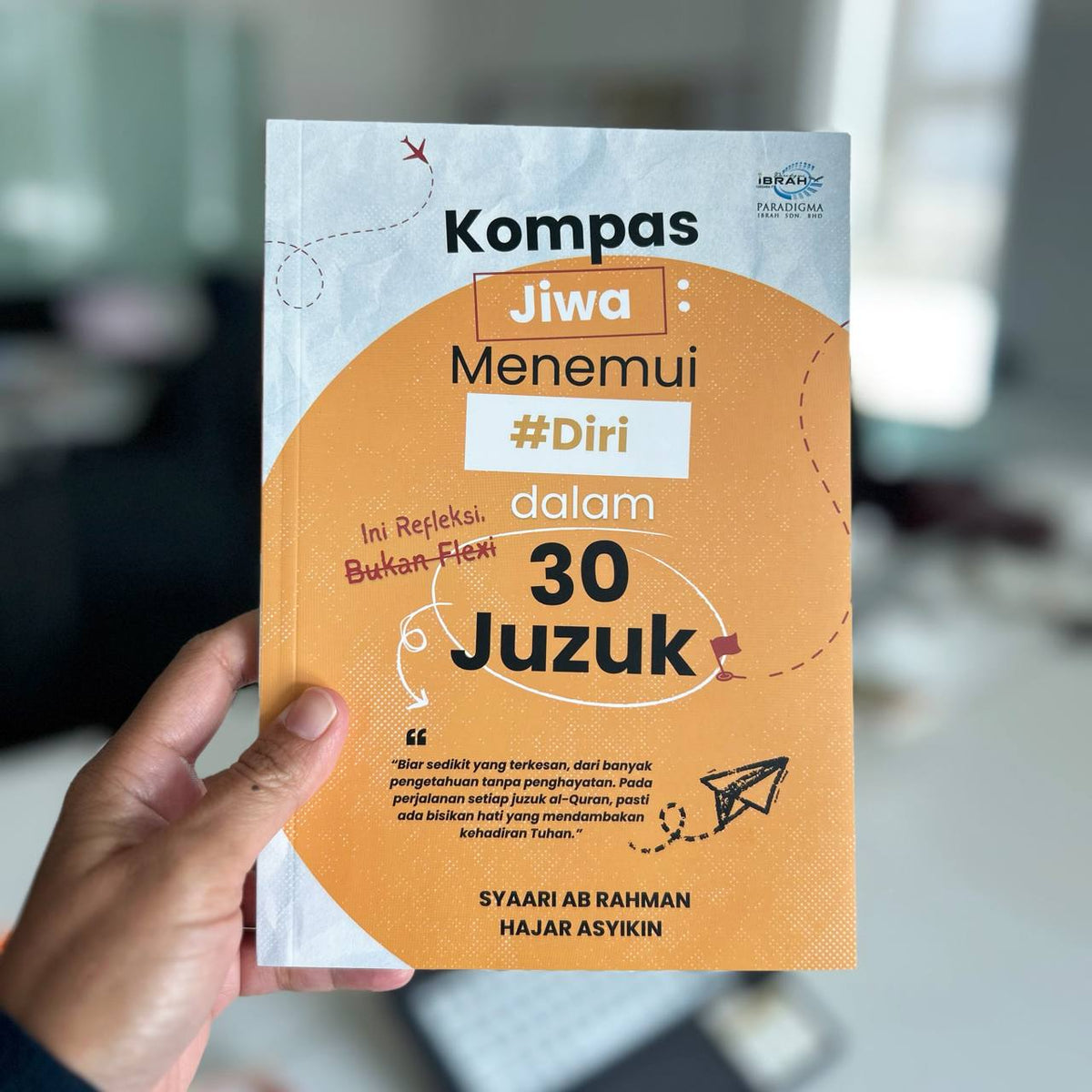 Kompas Jiwa: 30 Juzuk Al-Quran