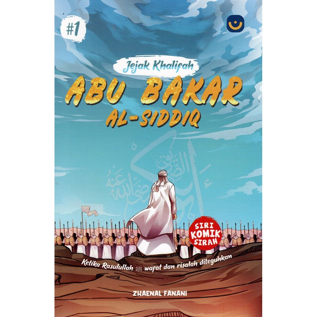 Komik Jejak Khalifah: Abu Bakar Al-Siddiq by Zhaenal Fanani
