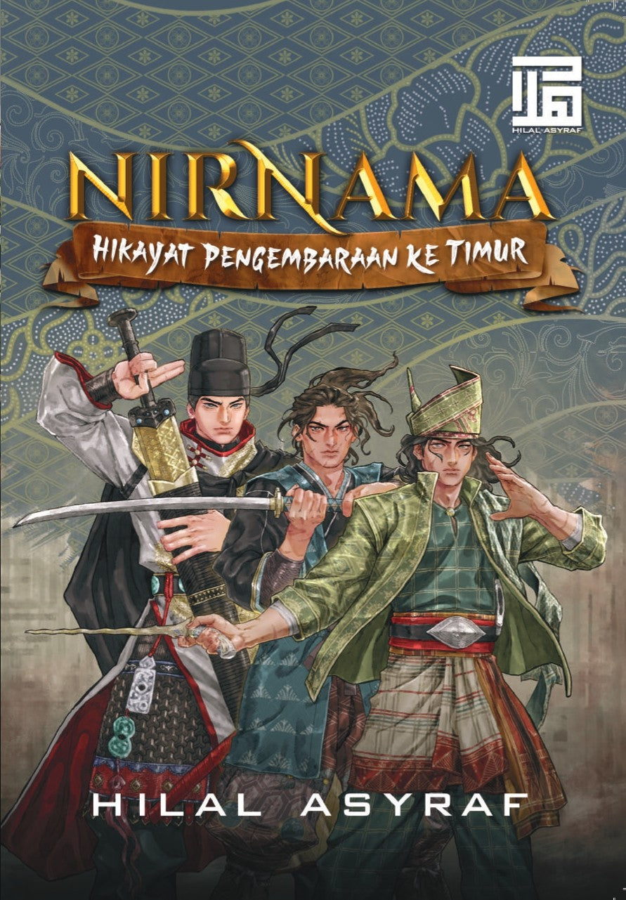Nirnama: Hikayat Pengembaraan Ke Timur by Hilal Asyraf