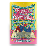 Bunga Untuk Cempaka by Yumi Haira