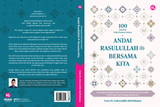 100 Amalan Nabi Dalam Sehari: Andai Rasulullah Bersama Kita