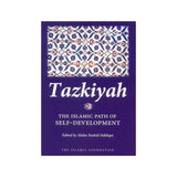 Tazkiyah The Islamic Path of Self-Development by Abdur Rashid Siddiqui