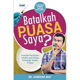 [DEFECT] Batalkah Puasa Saya by Dr Hamidah Mat