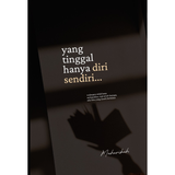Yang Tinggal Hanya Diri Sendiri by Muharikah