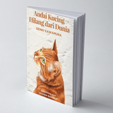 The Biblio Press Book Andai Kucing Hilang dari Dunia oleh Genki Kawamura 100835